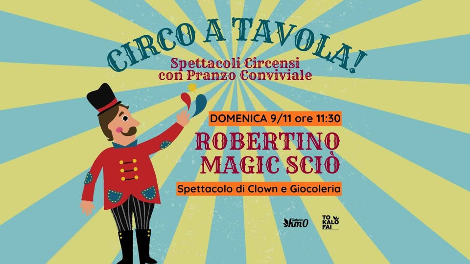 Featured image for “Circo a tavola – Robertino Magic Show”